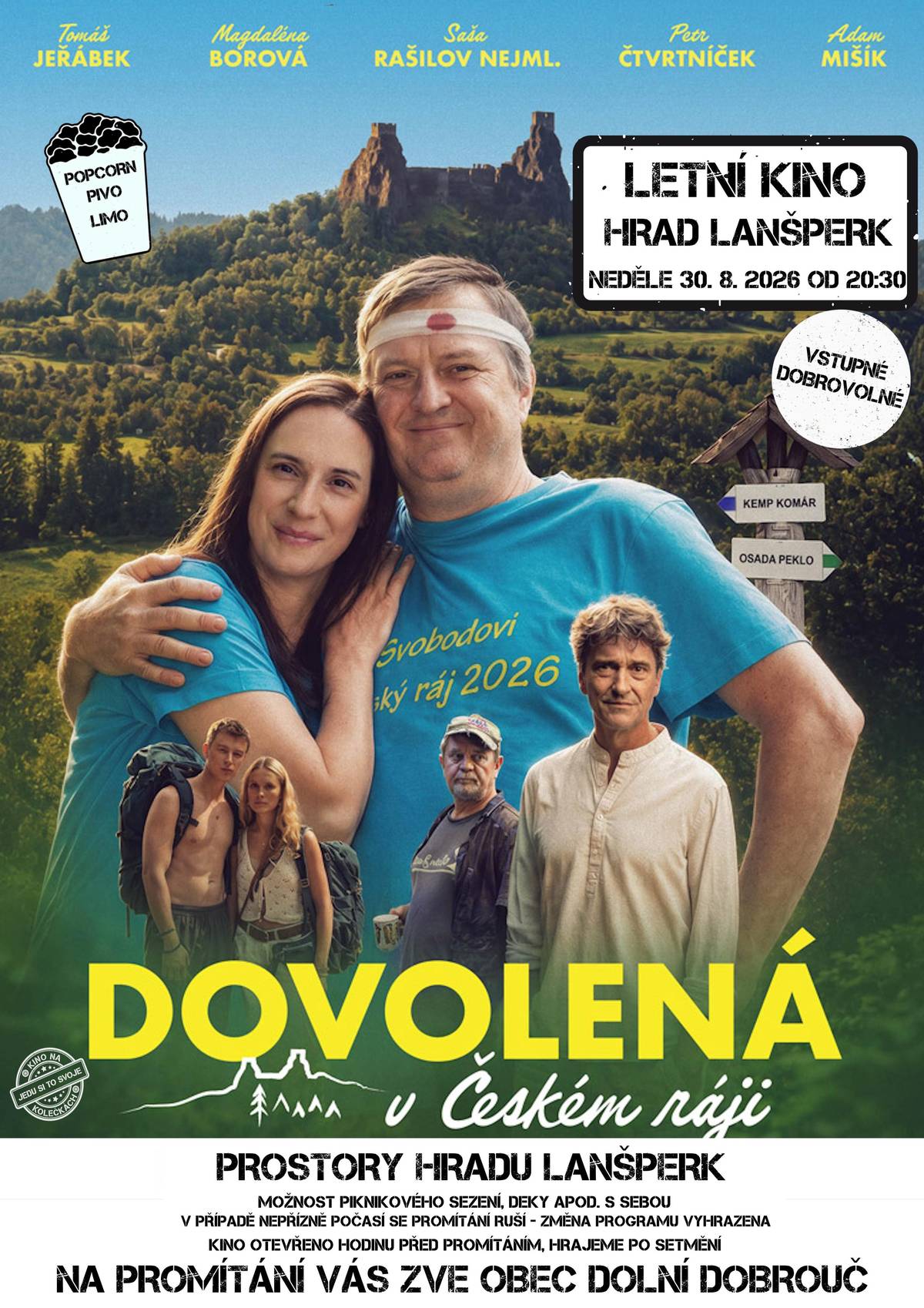 Obec Dolní Dobrouč a Kino na kolečkách vás zvou do letního kino na promítání filmu Dovolená v Českém ráji. V neděli 30.8.2026 od 20.30 hodin pod hradem Lanšperk. Vstupné dobrovolné. V případě špatného počasí se promítání ruší.