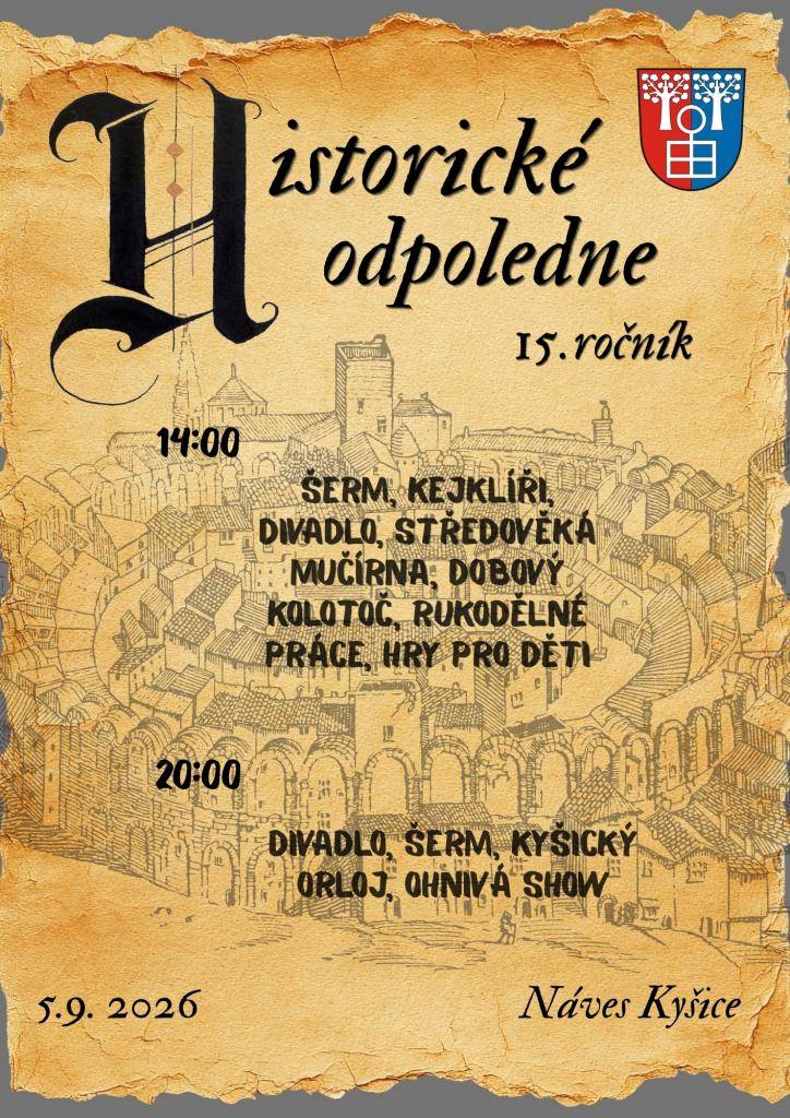Zveme Vás na tradiční Historické odpoledne, které se uskuteční v sobotu 5. září od 14 hodin na Návsi v Kyšicích.