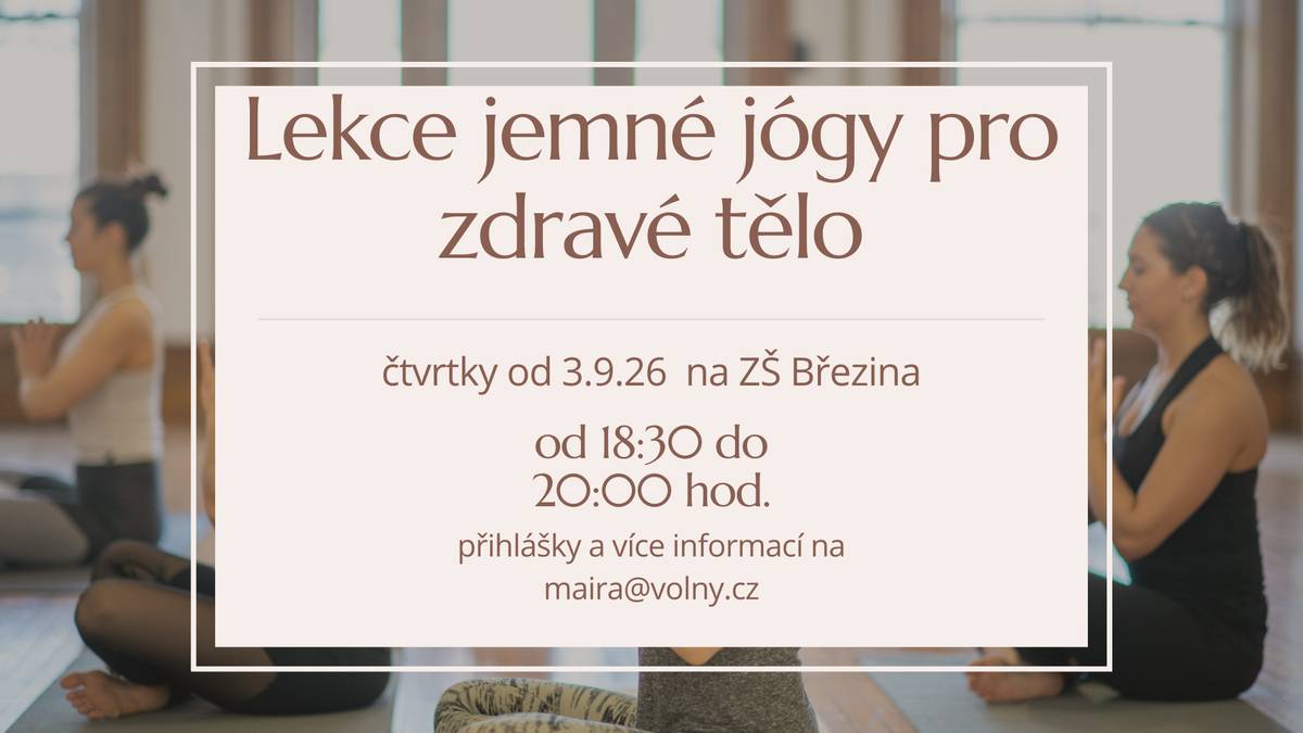 Nabídka lekcí jógy v naší obci 🧘♀️. Přihlášky a více informací u lektorky Moniky Hložánkové na e-mailové adrese maira@volny.cz.