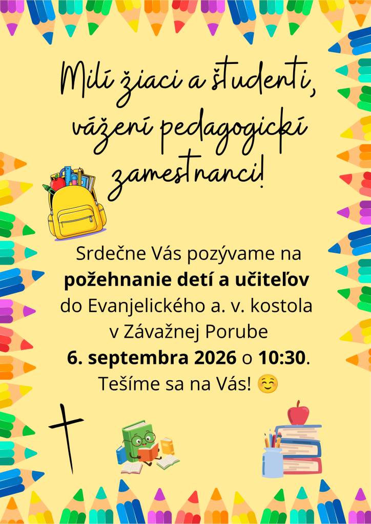 Spoločne začnime nový školský rok s prosbou o Božie vedenie, ochranu a múdrosť.