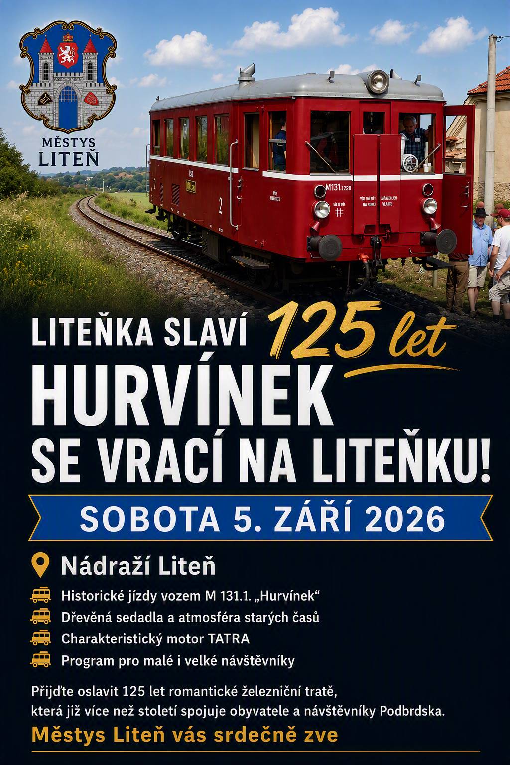📸 12:00 – OTEVŘENO Celodenní výstava fotografií a modelů železnice 🎬 13:00 – Výročí Liteňky 🚂 13:30 – Pohádky o mašinkách Promítání, cca 75 minut 🎬 14:45 – Výročí Liteňky 🚂 15:00 – Pohádky o mašinkách Promítání, cca 75 minut 🎥 16:15 – Páni kluci Vstup zdarma pro všechny návštěvníky!