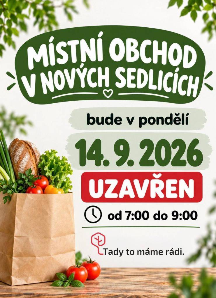 Místní obchod v Nových Sedlicích bude v pondělí...