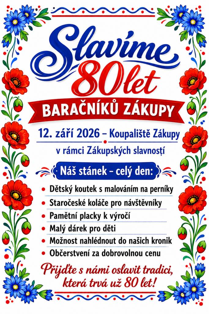 80. let výročí založení vlastenecko dobročinné sdružené obce Barráčníků v Zákupech.  Oslavy jsou součástí Zákupských slavností.