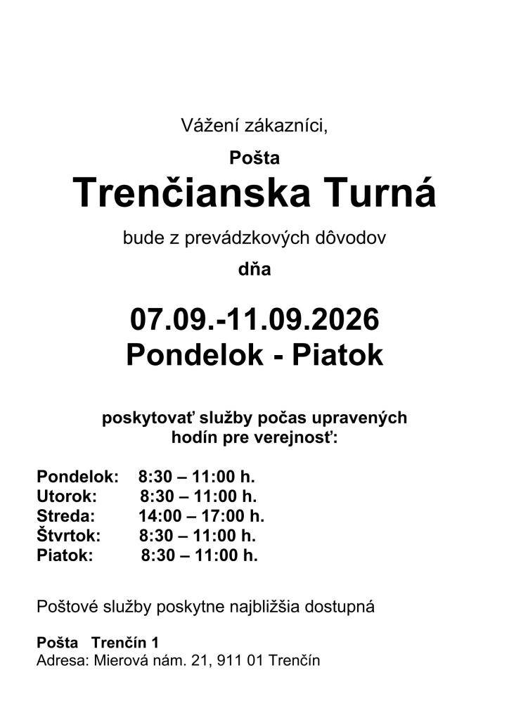 Upravené otváracie hodiny:  - PO, UT, ŠTV, PIA: 8:30 - 11:00 hod.  - Streda: 14:00 - 17:00 hod.