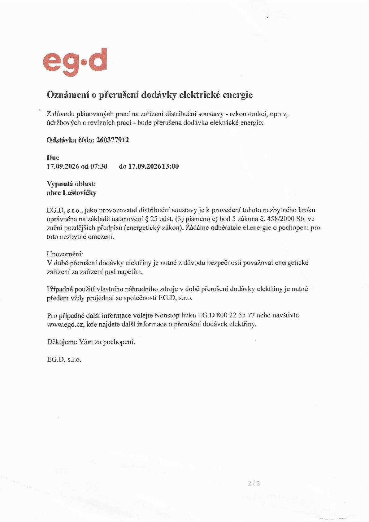 Vážení spoluobčané, dne 17.9.2026 od 7:30 do 13.00 hodin bude přerušena dodávka elektrické energie v obci Laštovičky.
