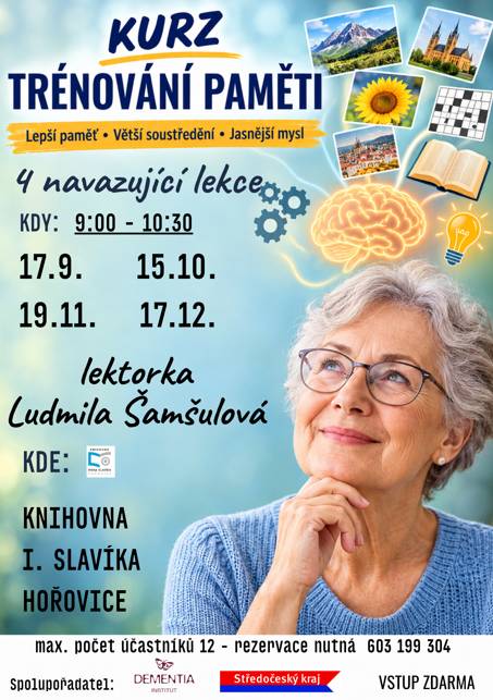 Knihovna zve seniory na kurz trénování paměti s lektorkou L. Šamšulovou.1. lekce začíná 17.9.2026 v 9:00. Rezervace nutná na tel. 603 199 304