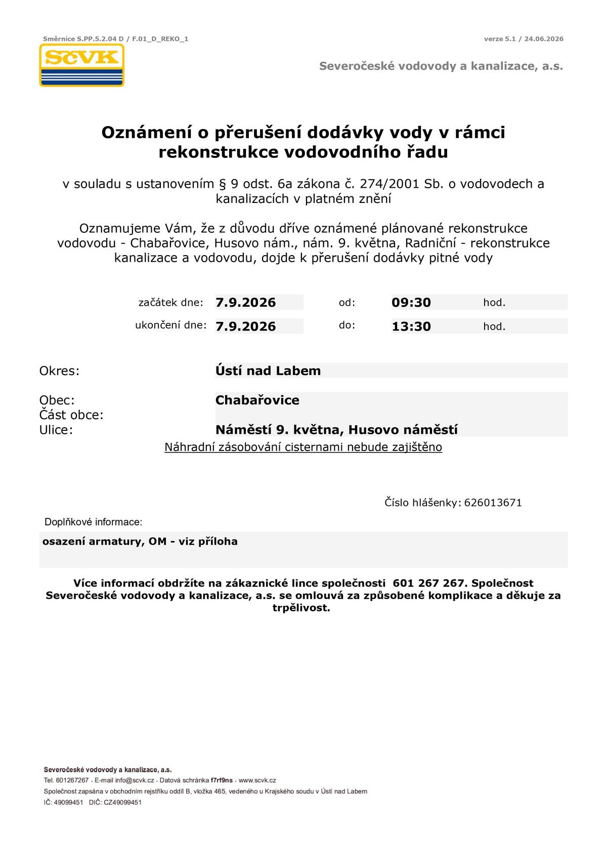 Z důvodu plánované rekonstrukce vodovodu dojde dne 7. 9. 2026 od 9:30 do 13:30 hodin k přerušení dodávky pitné vody v ulicích Náměstí 9. května a Husovo náměstí.