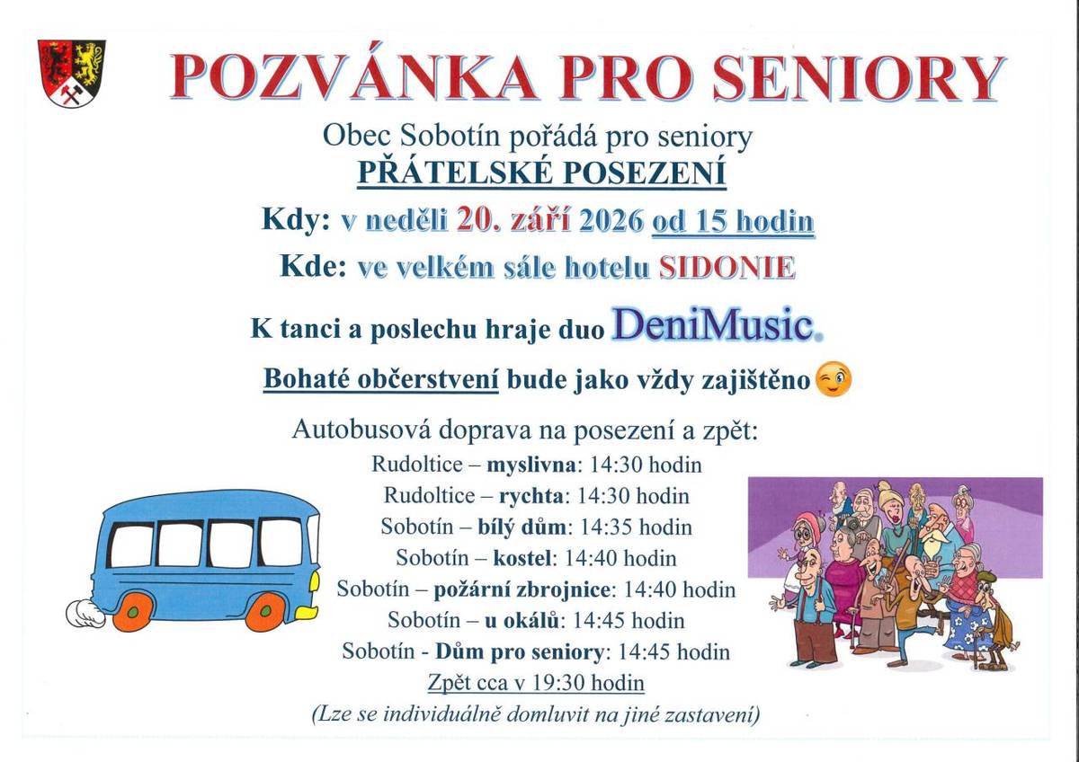 - 20.09.2026, od 15 hod  - velký sál hotelu SIDONIE  - bohaté občerstvení zajištěno  - hudební vystoupení dua DeniMusic  - autobusová doprava tam i zpět