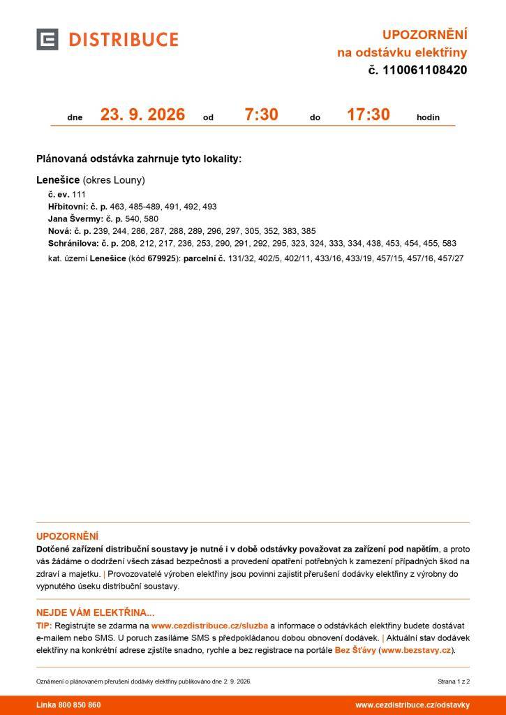 ČEZ Distribuce oznamuje, že ve středu 23.09.2026 v době od 7:30 do 17:30 hodin dojde v určených lokalitách k odstávce elektrické energie.