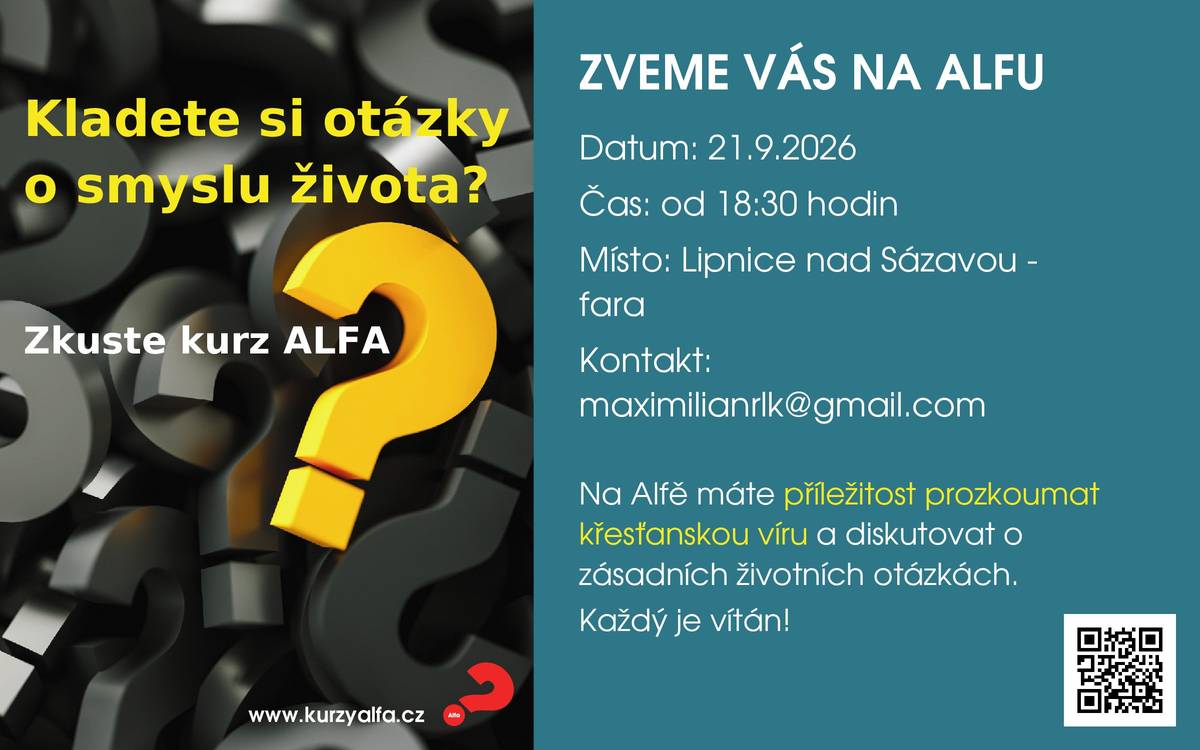 Na Alfě máte příležitost prozkoumat křesťanskou víru a diskutovat o zásadních životních otázkách. Každý je vítán! 21.9.2026 od 18:00, Lipnice nad Sázavou - fara