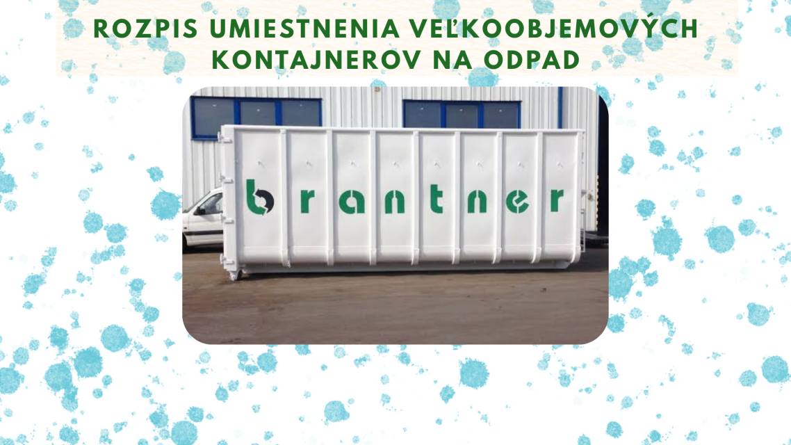 Rozpis umiestnenia kontajnerov v našej obci.