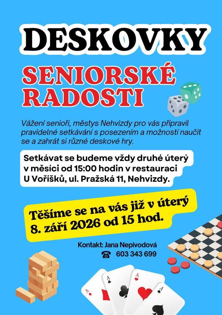 Městys Nehvizdy pořádá další setkání pro seniory s posezením a možností naučit se a zahrát si různé deskové hry dne 8. 9. 2026 od 15 hodin v restauraci U Voříšků na náměstí.