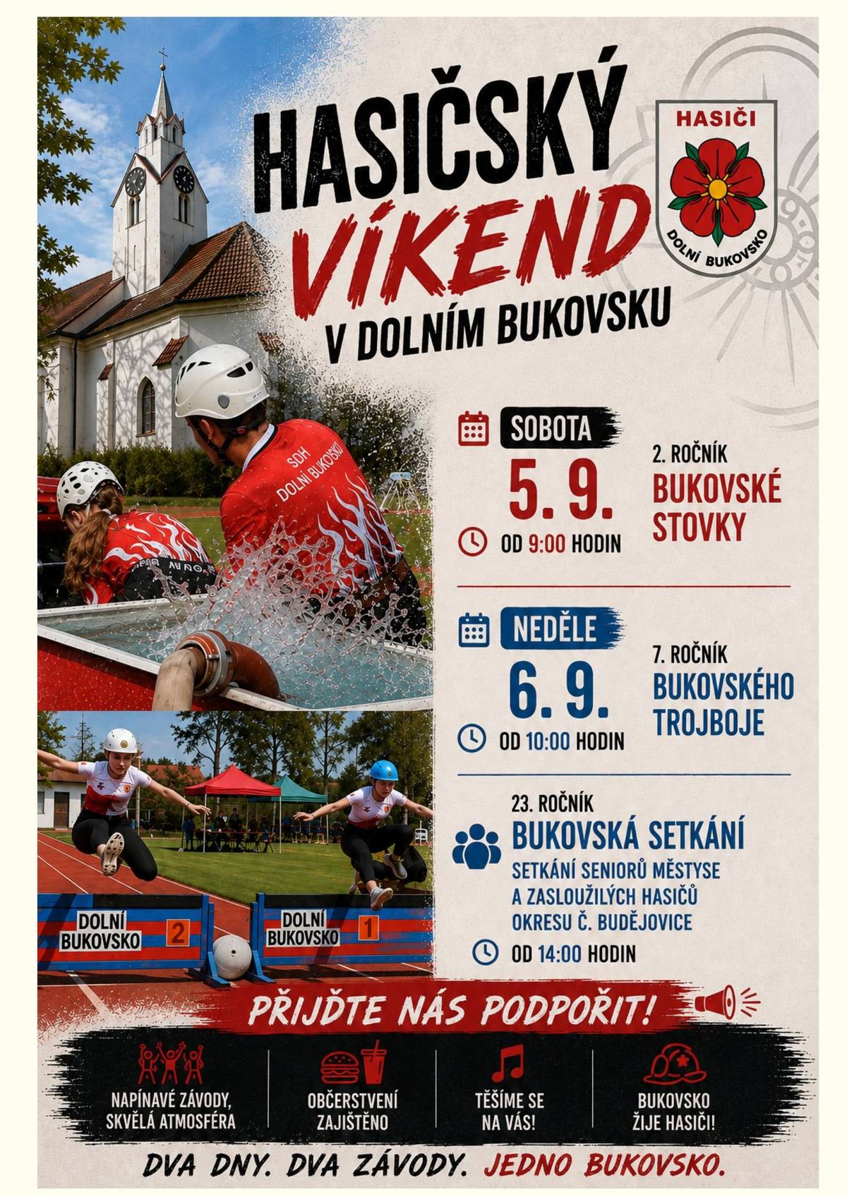 Čekají nás dva dny plné hasičských závodů, skvělé atmosféry a zábavy! Přijďte podpořit naše hasiče a užít si společný víkend v Bukovsku. ❤️ 📅 SOBOTA 5. 9. od 9:00 hodin 🏆 2. ročník Bukovské stovky 📅 NEDĚLE 6. 9. od 10:00 hodin 🏆 7. ročník Bukovského trojboje 👥 Od 14:00 hodin navíc proběhne 23. ročník Bukovského setkání seniorů městyse a zasloužilých hasičů okresu České Budějovice. K tanci a poslechu hraje ŠEVĚTÍNKA. 🍔 Občerstvení zajištěno 🔥 Napínavé závody 🎵 Skvělá atmosféra DVA DNY. DVA ZÁVODY. JEDNO BUKOVSKO. 👉 Přijďte naše hasiče podpořit! Těšíme se na vás! 🚒❤️