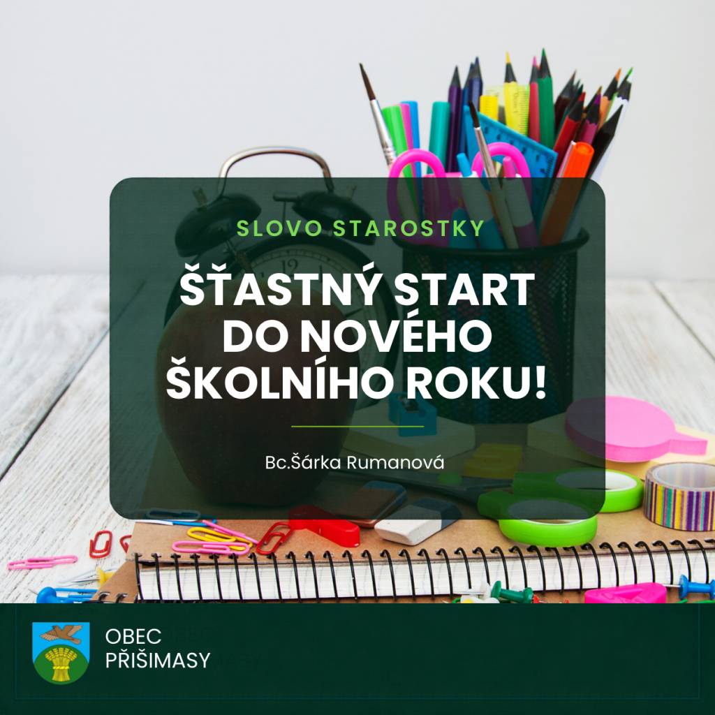Přejeme všem školákům krásný start do nového školního roku – a našim prvňáčkům zvlášť krásný první školní den!