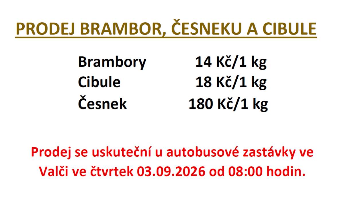 Prodej se uskuteční ve čtvrtek 03.09.2026 od 08:00 hodin na autobusové zastávky ve Valči.