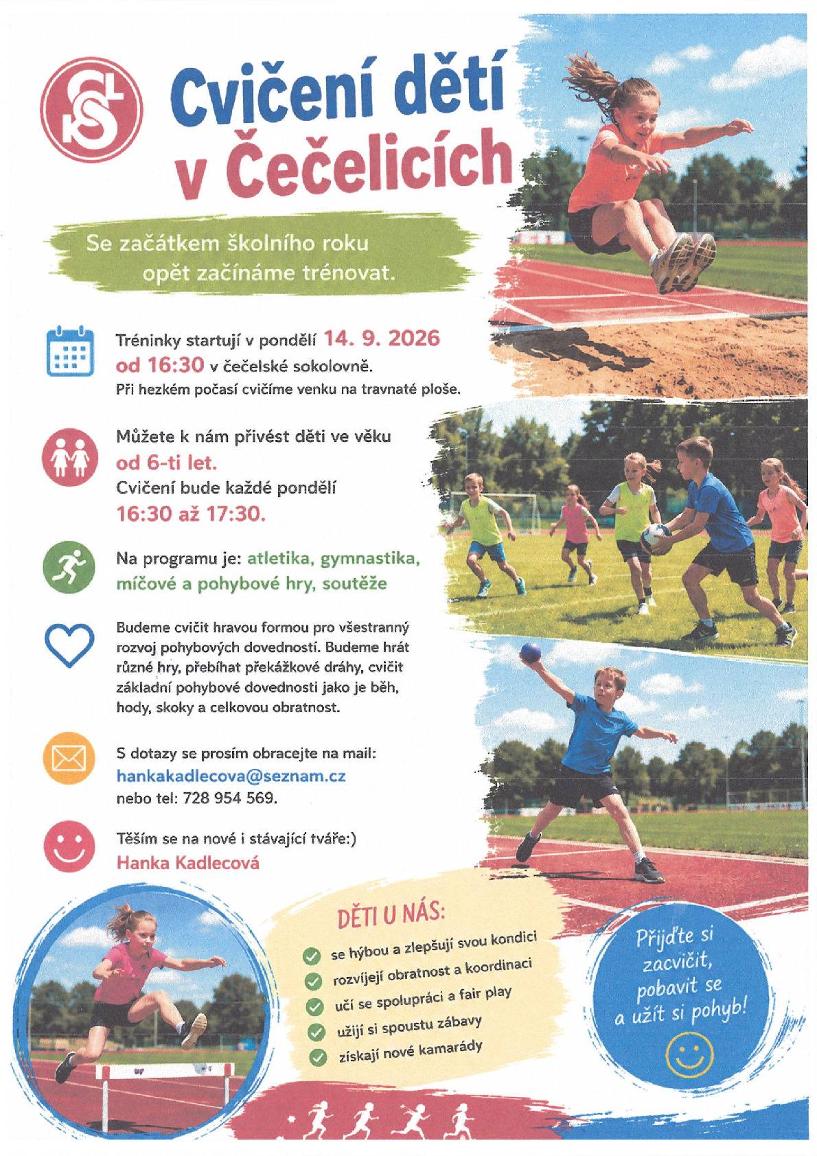 Cvičení dětí v Čečelicích od 14.9.2026 - 16:30 místní sokolovna.