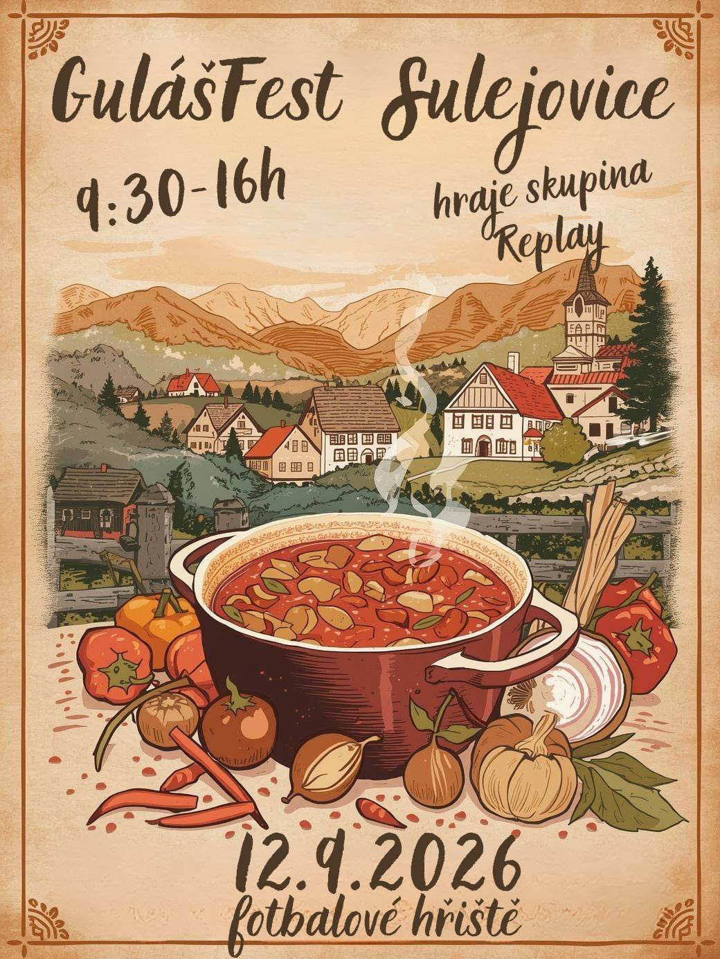 Vážení spoluobčané,  zveme vás na 1.ročník GulášFestu na fotbalovém hřišti. Harmonogram: 9:30 - začátek vaření 13:30 - ochutnávky gulášů 14:30 - vyhodnocení  Od 11 hod doprovodný program - hraje skupina Replay. Přijďte podpořit soutěžní týmy a ochutnat jejich guláše.