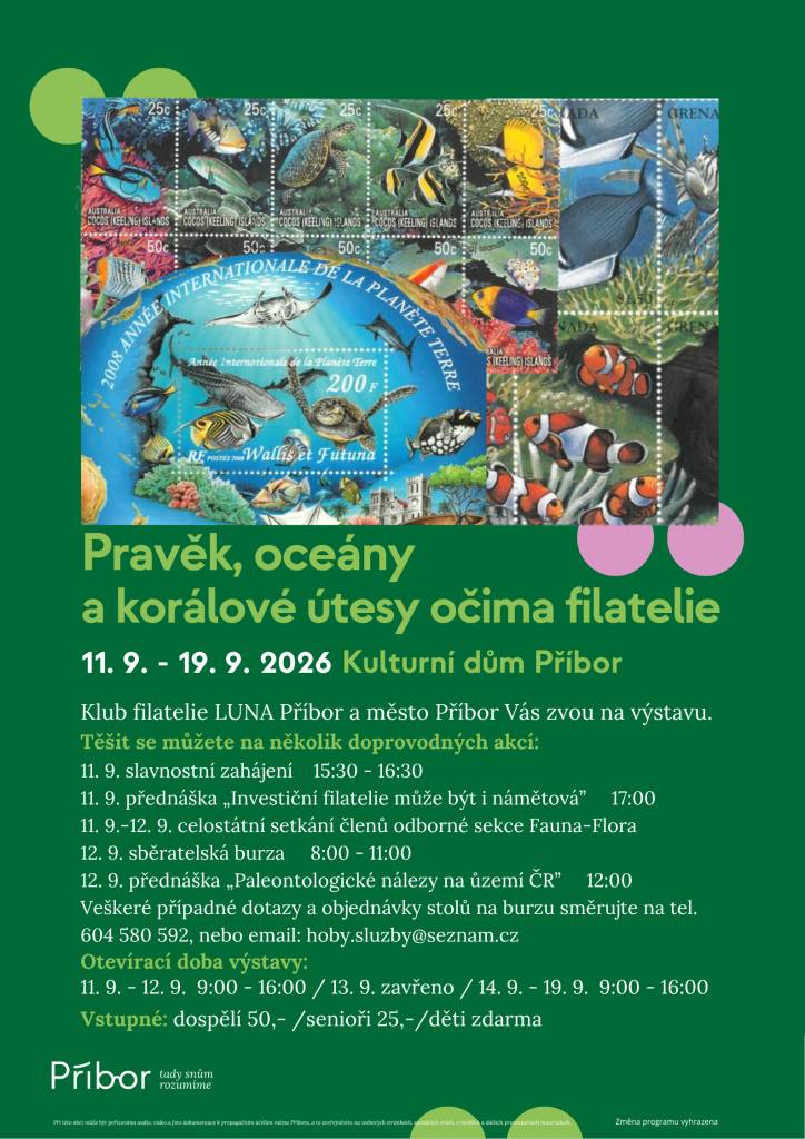 Klub filatelie LUNA Příbor a Město Příbor Vás srdečně zvou na výstavu, která se koná ve dnech 11.09.-19.09.2026 v Kulturním domě Příbor.   Můžete se těšit na řadu doprovodných akcí.   Jste srdečně zváni.