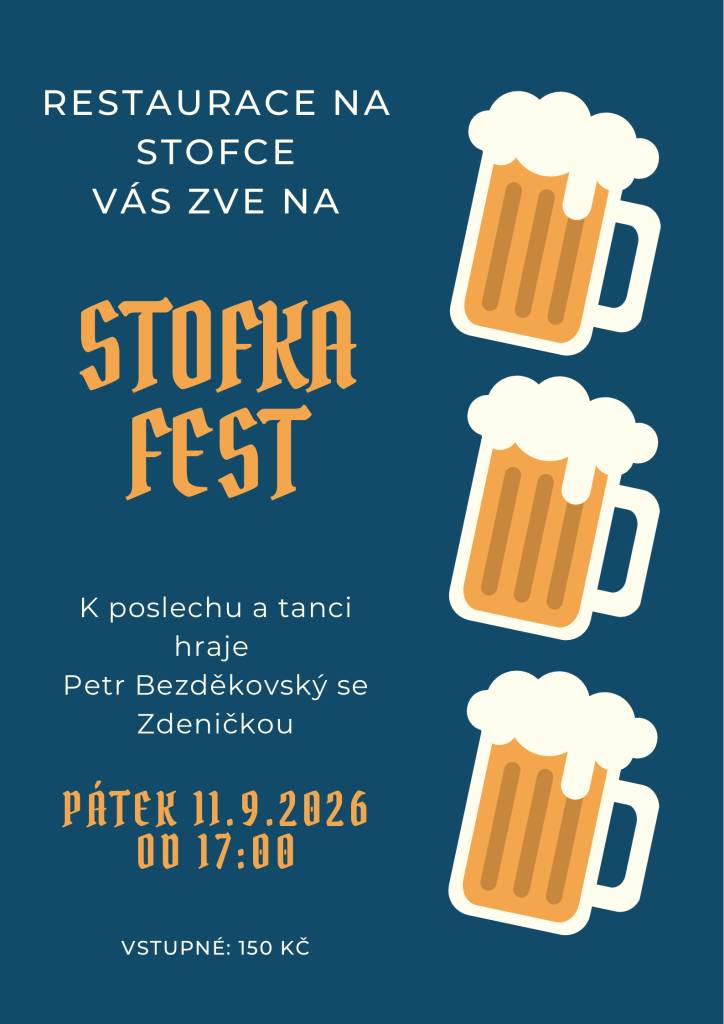 V pátek 11. září 2026 se koná STOFKAFEST v restauraci Na Stofce.