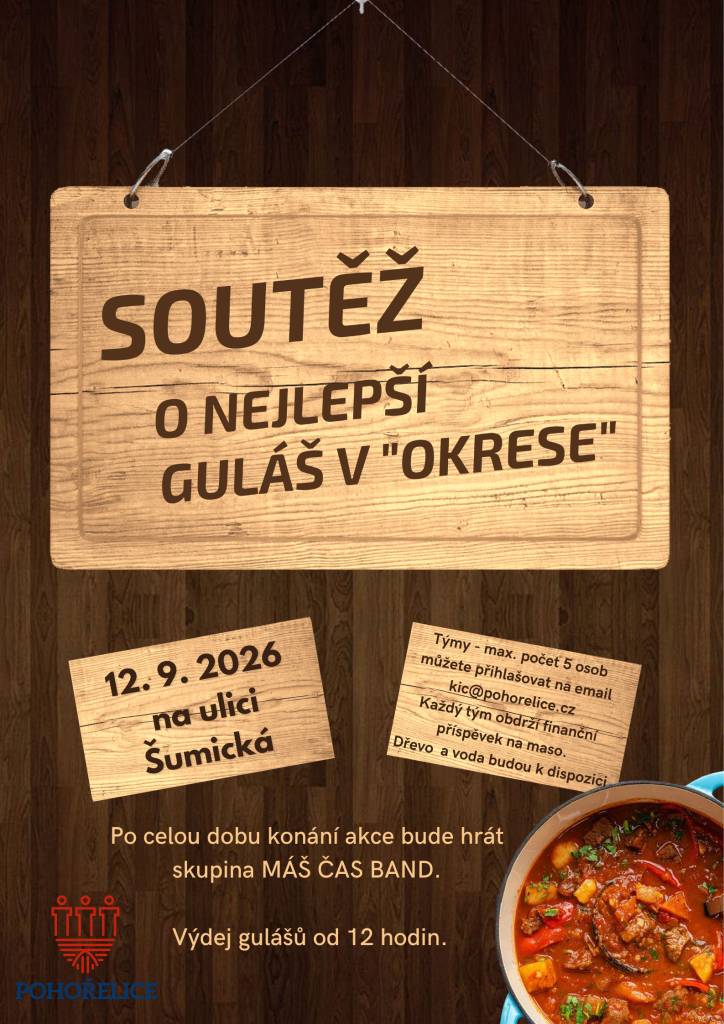 Zveme vás na soutěž o nejlepší guláš v okrese.