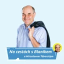 Na cestách s BLANÍKEM a Miroslavem Táborským-7.9.2026