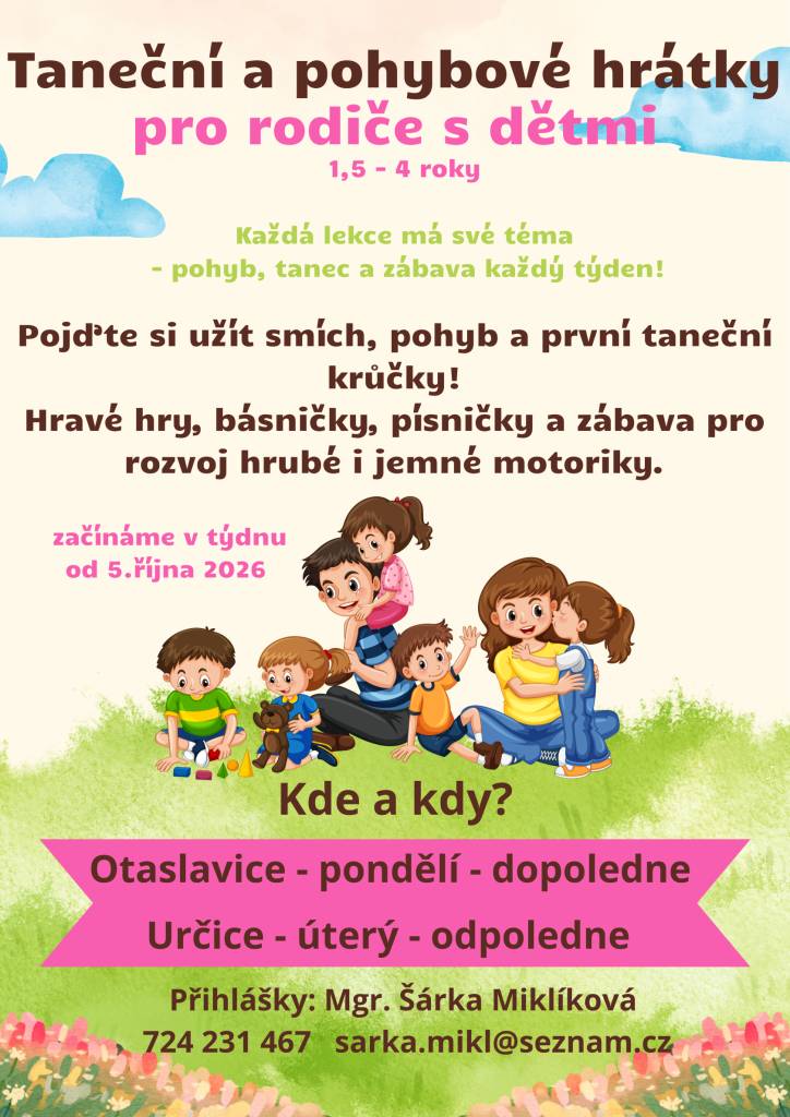 Paní Šárka Miklíková nabízí taneční a sportovní kroužky pro rok 2026/2027. Více informací na tel. 724 231 467 nebo email  sakra.mikl@seznam.cz