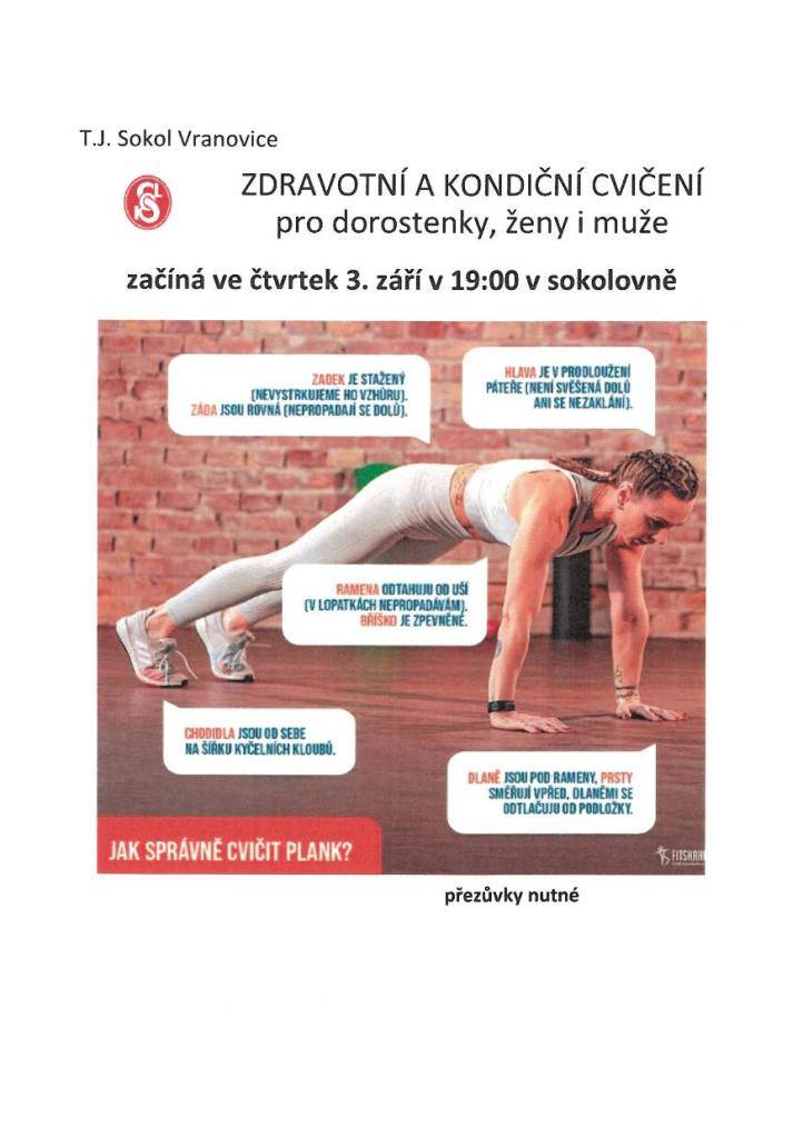 T.J. Sokol Vranovice oznamuje, že ve čtvrtek 3.9. v sokolovně,  začíná v 19:00 hod kondiční a zdravotní cvičení  pro ženy, dorostenky a muže.