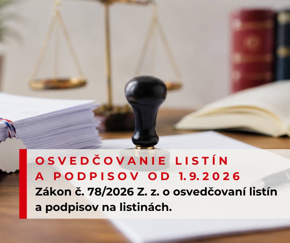 Od 1. septembra 2026 platia nové pravidlá pre overovanie listín a podpisov.