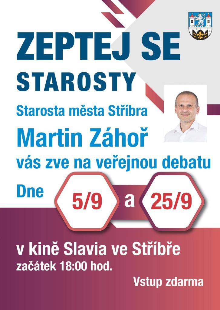 Starosta města Stříbra Martin Záhoř vás zve na veřejnou debatu dne 5.9. a 25.9.2026