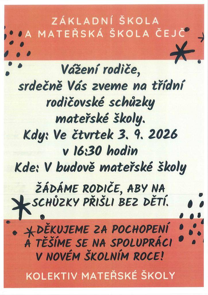 Třídní rodičovské schůzky mateřské školy ve čtvrtek 3. 9. 2026 v 16:30 hod.