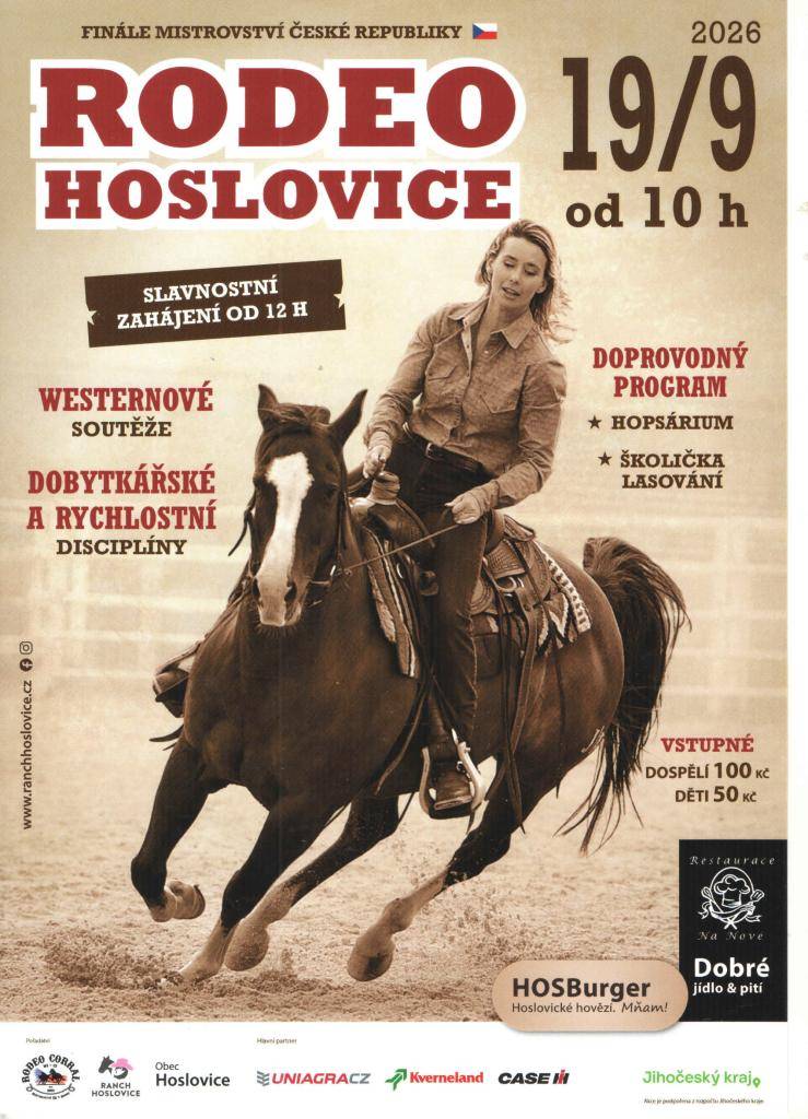 Finále mistrovství České republiky-Rodeo Hoslovice 19.9.2026 od 10.00 + doprovodný program. Občerstvení zajištěno. Vstupné dospělí 100 Kč, děti 50 Kč. Srdečně zve Ranč Hoslovice.