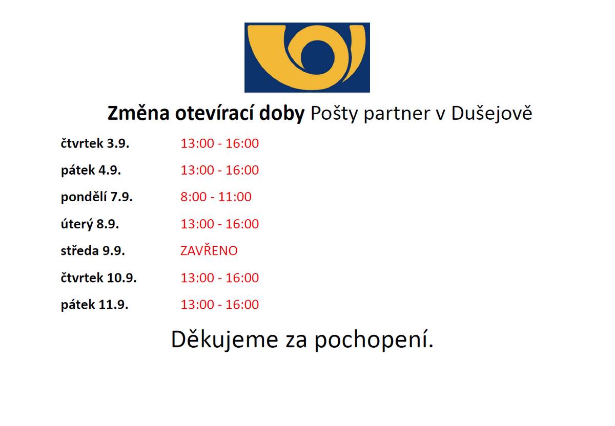 Berte, prosím, na vědomí, že v KT 36 a 37 dojde ke změně otevírací doby pošty partner v Dušejově.