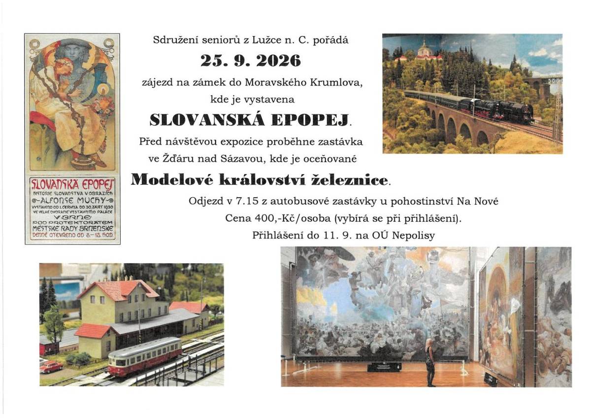 Sdružení seniorů z Lužce n. C. zvou na zájezd na zámek do Moravského Krumlova a návštěvu Modelového království železnic ve Žďáru nad Sázavou.