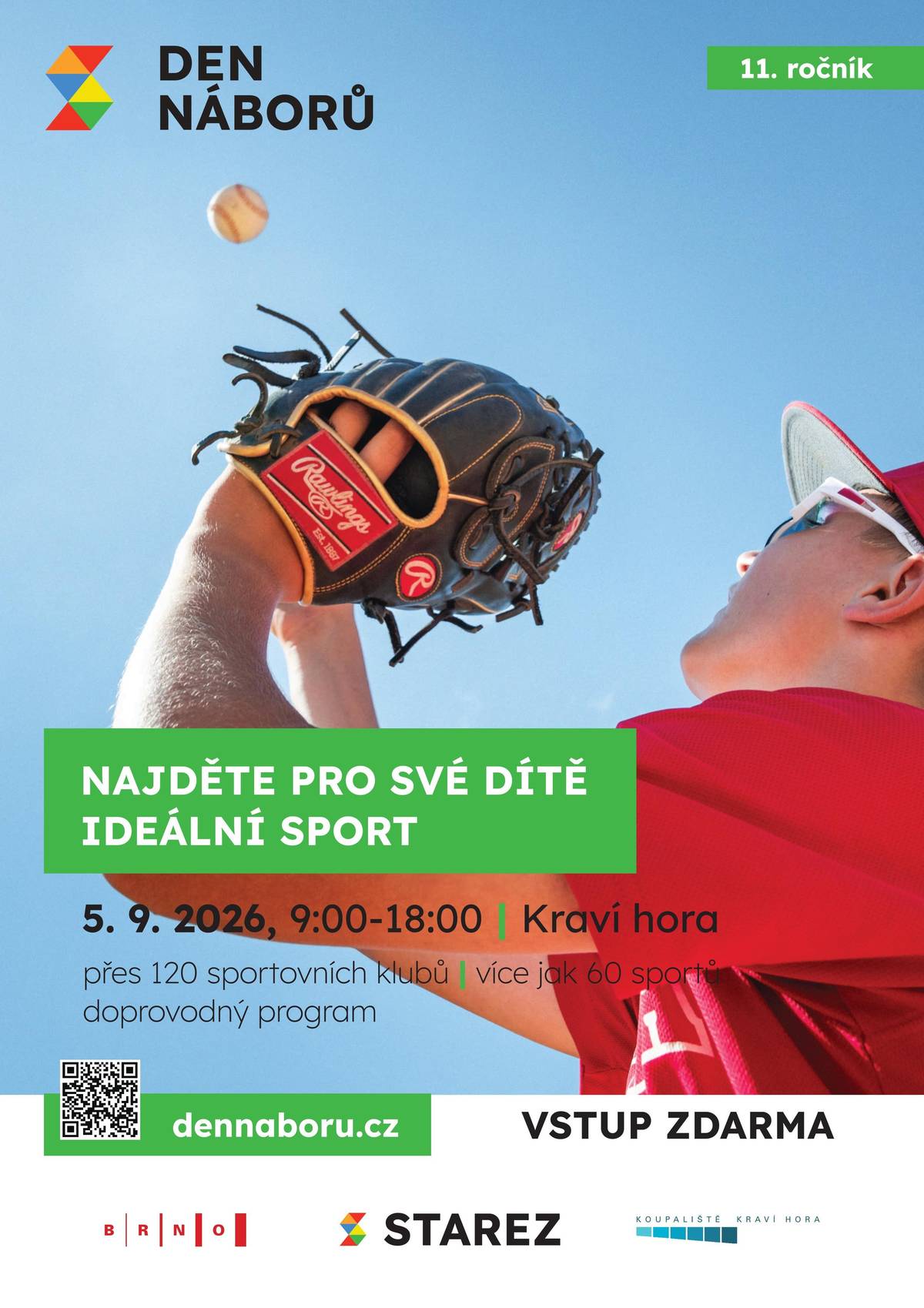 Hledáte pro děti sportovní kroužek nebo novou pohybovou aktivitu? V sobotu 5. září 2026 se na Kraví hoře uskuteční Den náborů, jedna z největších náborových akcí pro děti v Brně. Od 9:00 do 18:00 se představí 128 sportovních klubů z 58 sportovních odvětví. Jednotlivé sporty si bude možné přímo na místě vyzkoušet, poradit se s trenéry a lektory nebo získat informace o trénincích a možnostech přihlášení. Součástí programu budou také sportovní ukázky a vystoupení na hlavním pódiu. Vstup na akci je zdarma. Pořadatelé doporučují vzhledem k omezeným možnostem parkování v okolí Kraví hory využít k cestě MHD. 👉 Více informací: www.dennaboru.cz   FB událost: https://fb.me/e/aOyD05vVN
