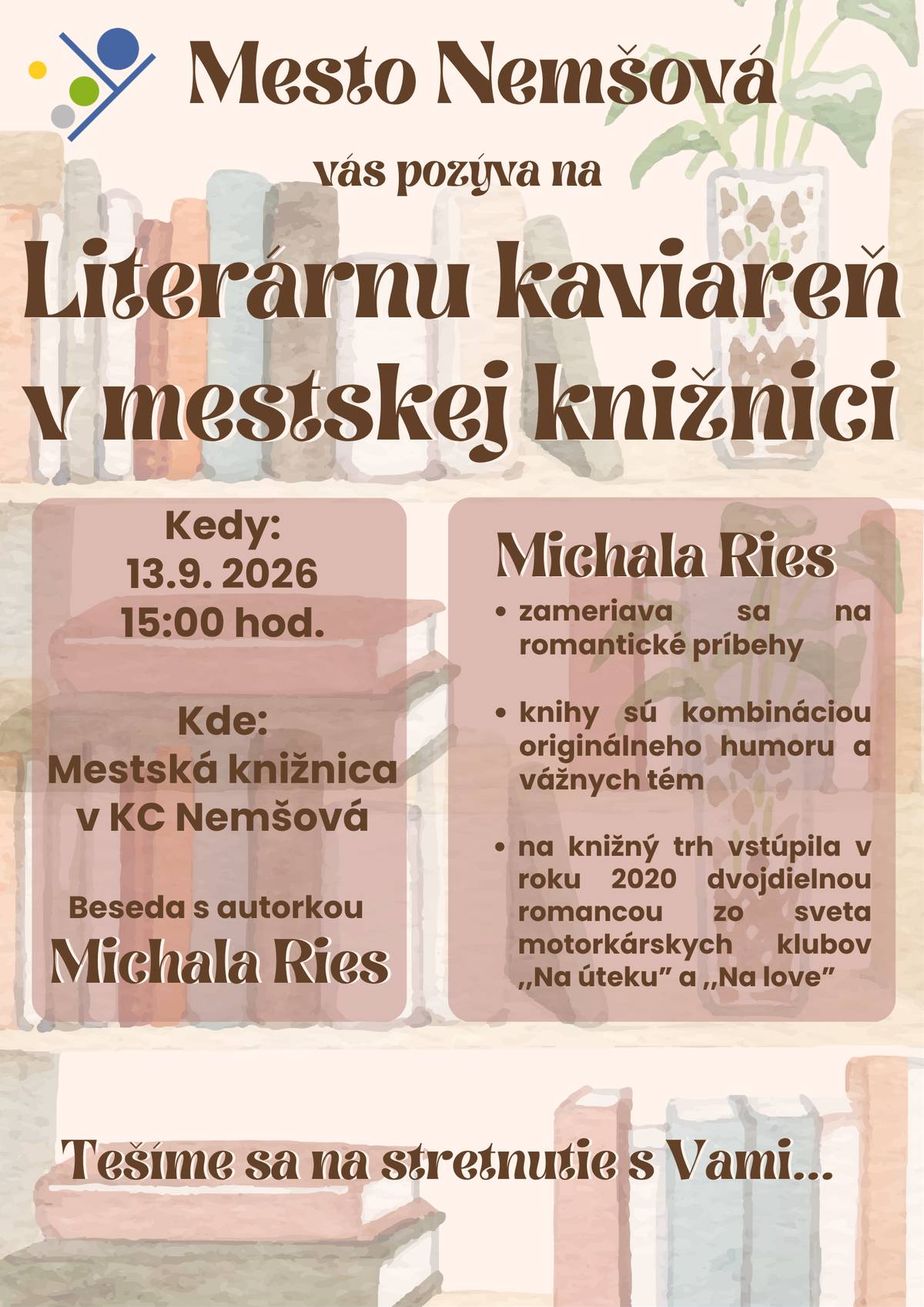 🤝Príjemné stretnutie, beseda o knihách, písaní a príbehoch, ktoré si získali množstvo čitateľov...   📚Aj o tom bude nedeľa 13.9.2026...  ☕Posedíme, podebatujeme, vypijeme kávu s dobrou knihou v ruke...   🫶Tešíme sa na všetkých čitateľov a fanúšikov dobrej literatúry...