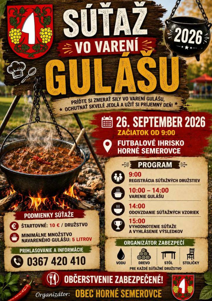 Obec Horné Semerovce Vás srdečne pozýva na podujatie: Súťaž vo varení gulášu 26.9.2026, o 9:00 hod.