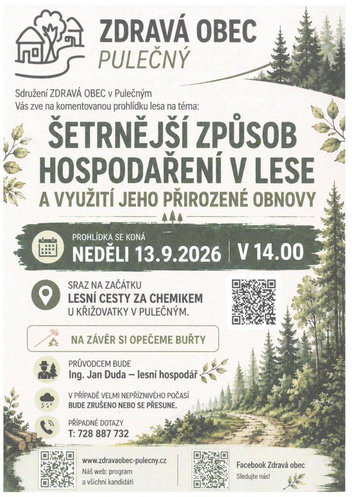 Komentovaná prohlídka lesa  Kdy: v neděli 13. 9. 2026  Kde: sraz na začátku lesní cesty za Chemikem  V kolik: 14,00 hodi
