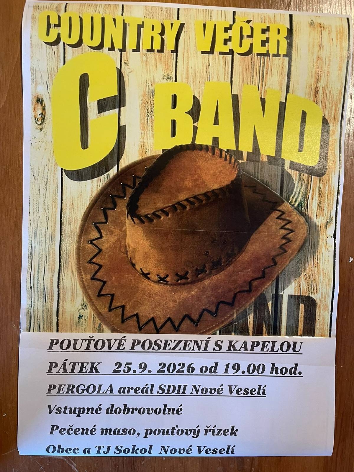 🤠 COUNTRY VEČER: POUŤOVÉ POSEZENÍ S KAPELOU C BAND 🎸🎶 Obec a TJ Sokol Nové Veselí vás srdečně zvou na pohodový country večer v rámci pouťových oslav!   📅 Kdy: pátek 25. září 2026 od 19:00 hod.   📍 Kde: PERGOLA v areálu SDH Nové Veselí   🪕 Hraje: kapela C BAND   🥩 Občerstvení: pečené maso, pouťový řízek a dobré pití   🎟️ Vstupné: dobrovolné   Přijďte si zaspívat, zatančit a užít si skvělou pouťovou atmosféru!