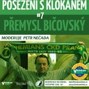 POSEZENÍ S KLOKANEM: PŘEMYSL BIČOVSKÝ